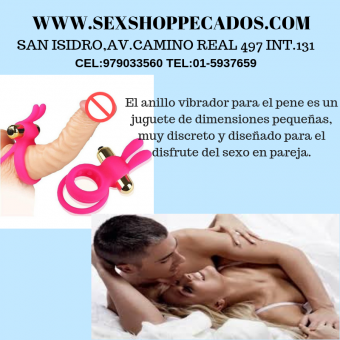 anillos vibradores realisticos en sexshop san isidro pecados cel:979033560