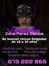 PLAZA DISPONIBLE EN VALENCIA JOVENCITAS ENTREW 18 - 30 AÑOS EXCELENTE PRESENTACION