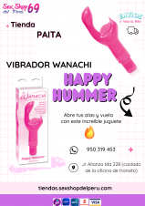 SEXSHOP69-- WPP : 950319453--VIBRADOR WANACHI HAPPY HUMMER-- PAITA
