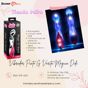 SEXSHOP69..WPP: 950319453-- VARITA MAGICA DIDI..PAITA