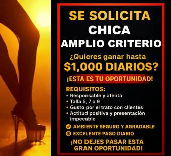 SOLICITO CHICAS CON EXCELENTE PRESENTACION Y LA MEJOR ACTITUD