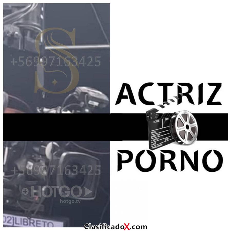 PRODUCTORA PORNO CHILE / NECESITA SEÑORITAS / +56997163425