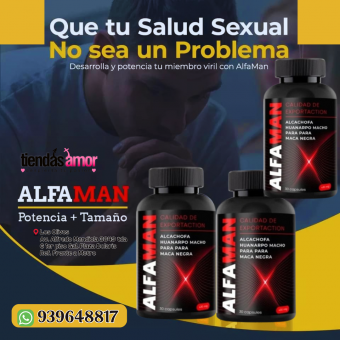 No esperes mas con ALFAMAN seras inolvidable