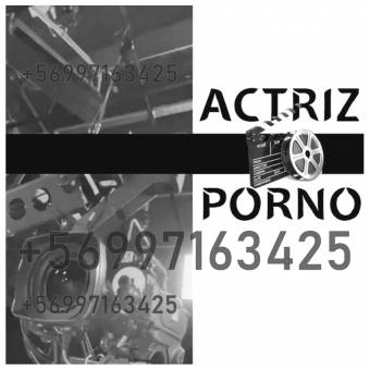 PRODUCTORA PORNO CHILE NECESITA SEÑORITAS