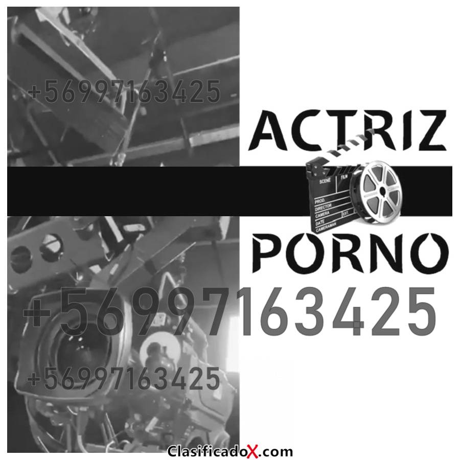 PRODUCTORA PORNO CHILE NECESITA SEÑORITAS