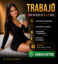 BUENOS INGRESOS + HORARIOS FLEXIBLES + DISCRECIÓN